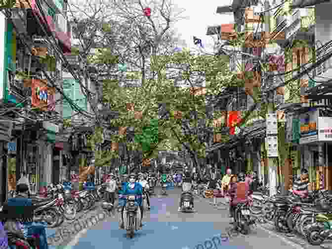 A Bustling Street Scene In Hanoi's Old Quarter Vietnam: Hanoi Ha Long Bay Ninh Binh