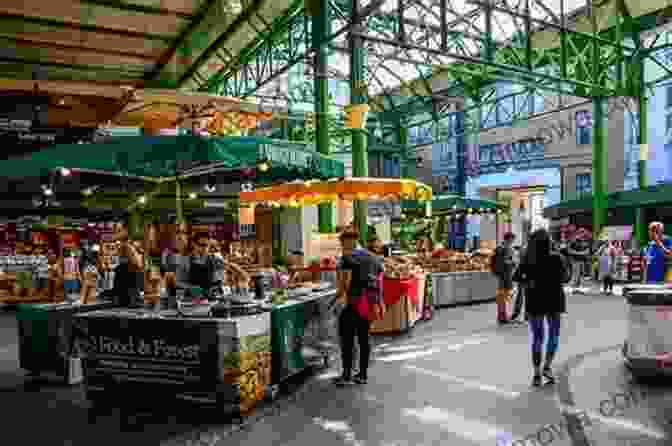 A Busy Scene At The Borough Market, Showcasing Stalls Filled With Colorful Fruits, Vegetables, Baked Goods, And Other Culinary Delights. 10 Great Locations In London David Oliver