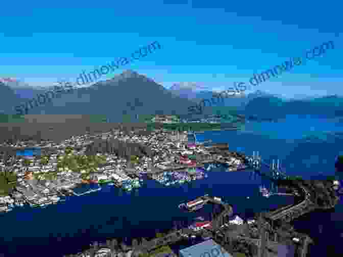 Aerial View Of The City Of Sitka, Alaska, With Its Scenic Harbor And Surrounding Mountains. Cruise Ports: Russia In America And The History Of Alaska: Senior Friendly (Touring The Cruise Ports)