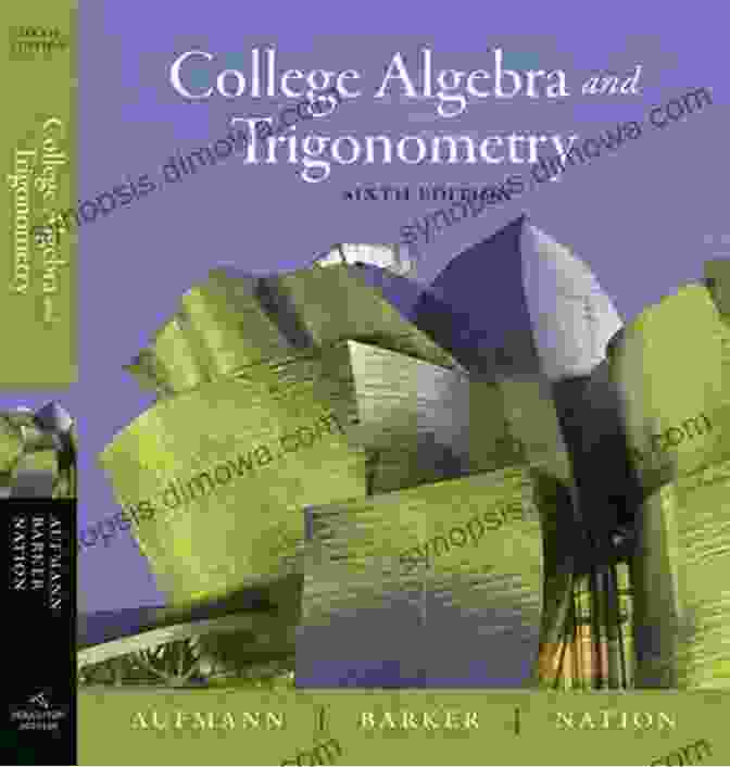 Algebra And Trigonometry By Aufmann, Barker, And Lockwood Textbooks On A Budget: Trigonometry Part 2