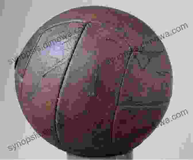 An Ancient Soccer Ball Made Of Leather And Feathers The Ball Is Round: A Global History Of Soccer