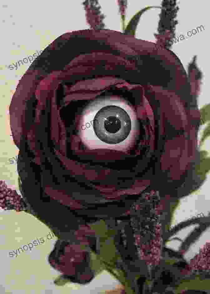 An Eyeball Nestled In A Blooming Rose An Eyeball In My Garden: And Other Spine Tingling Poems