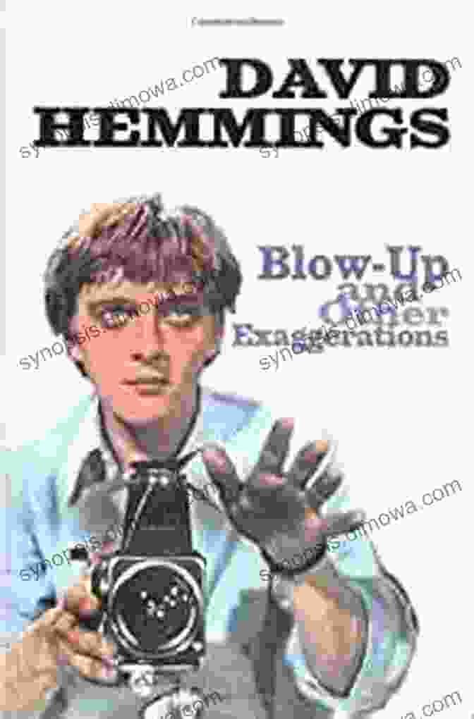 Blow Up And Other Exaggerations By Mark Bourne Blow Up And Other Exaggerations