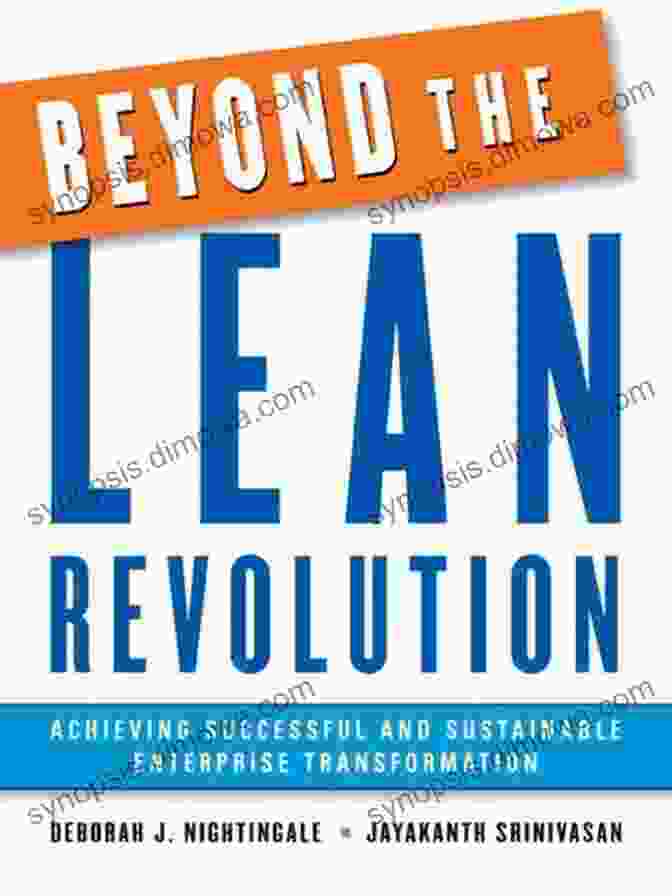 Book Cover Of 'Beyond The Lean Revolution: Unlocking The True Potential Of Lean Thinking' By Michael George Beyond The Lean Revolution: Achieving Successful And Sustainable Enterprise Transformation