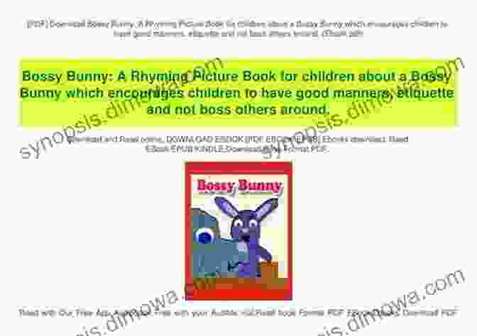 Book Cover Of 'Bossy Bunny' Bossy Bunny: A Rhyming Picture For Children About A Bossy Bunny Which Encourages Children To Have Good Manners Etiquette And Not Boss Others Around