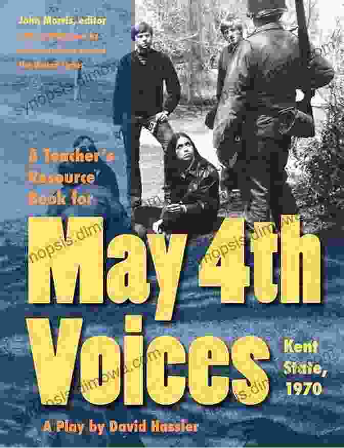 Book Cover Of May 4th Voices Kent State 1970 Play. May 4th Voices: Kent State 1970: A Play