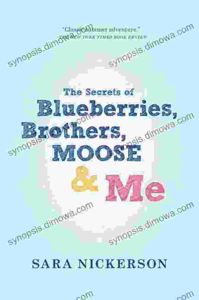 Book Cover Of 'The Secrets Of Blueberries Brothers: Moose Me' Featuring Two Blueberry Characters On A Whimsical Adventure The Secrets Of Blueberries Brothers Moose Me