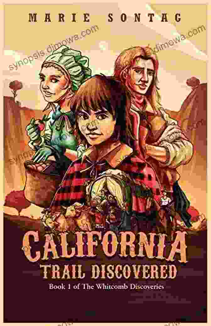 California Trail Discovered: The Whitcomb Discoveries Book Cover California Trail Discovered (The Whitcomb Discoveries 1)