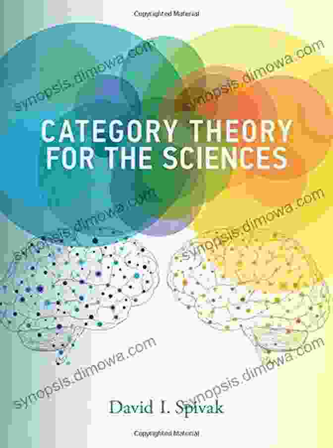 Category Theory For The Sciences Book Cover, Featuring Abstract Geometrical Shapes And Vibrant Colors, Symbolizing The Power And Interconnectedness Of Mathematical Concepts Category Theory For The Sciences