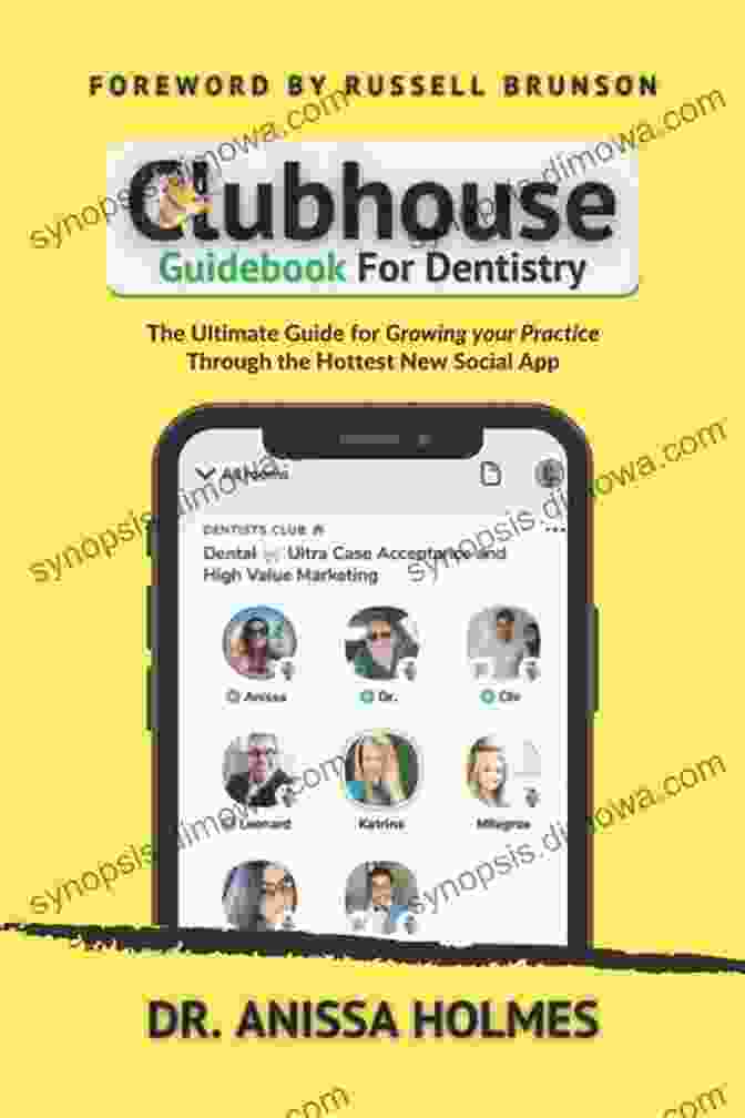 Clubhouse Guidebook For Dentistry Book Cover CLUBHOUSE GUIDEBOOK FOR DENTISTRY: The Ultimate Guide For Growing Your Practice Through The Hottest New Social App