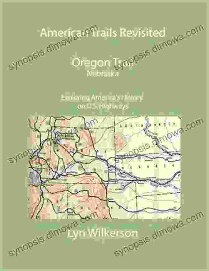 Cover Of American Trails Revisited: Oregon Trail In Nebraska American Trails Revisited Oregon Trail In Nebraska