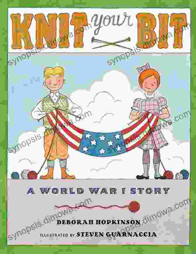 Cover Of 'Knit Your Bit World War Story' Book Knit Your Bit: A World War I Story