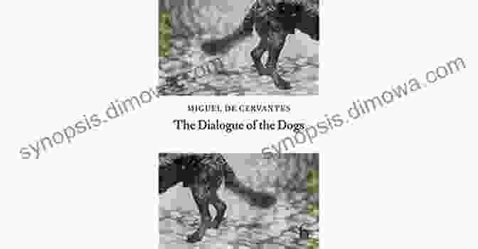 Cover Of The Dialogue Of The Dogs The Dialogue Of The Dogs (The Art Of The Novella)