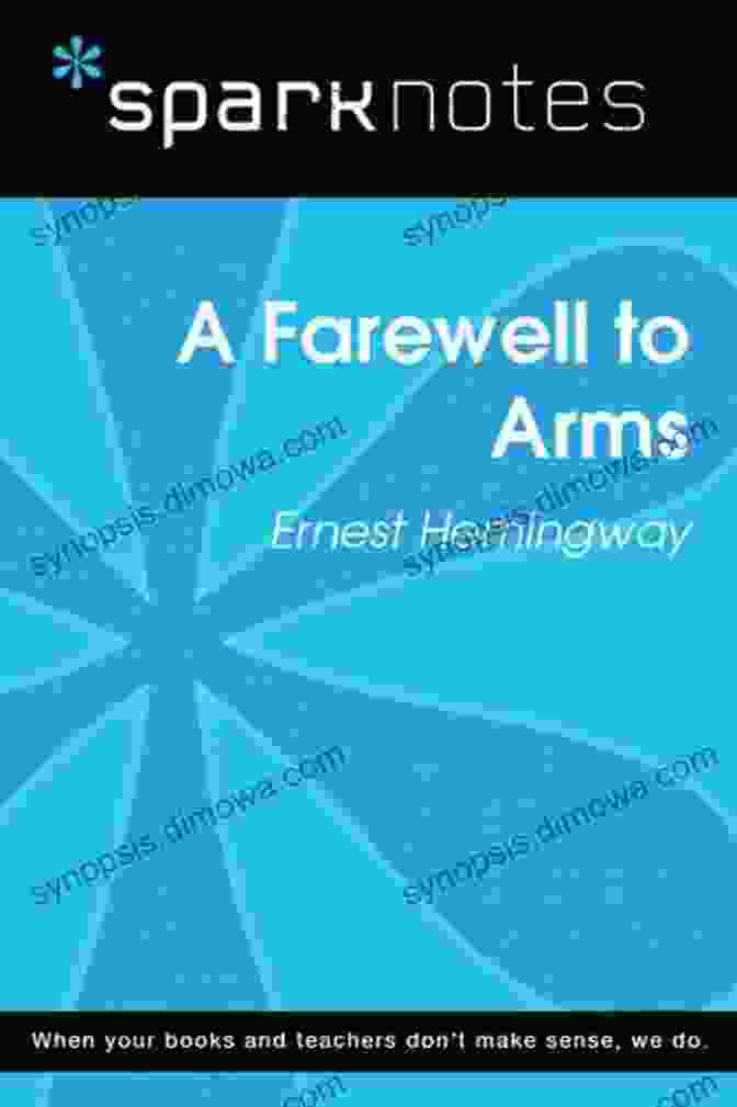 Farewell To Arms SparkNotes Literature Guide A Farewell To Arms (SparkNotes Literature Guide) (SparkNotes Literature Guide Series)