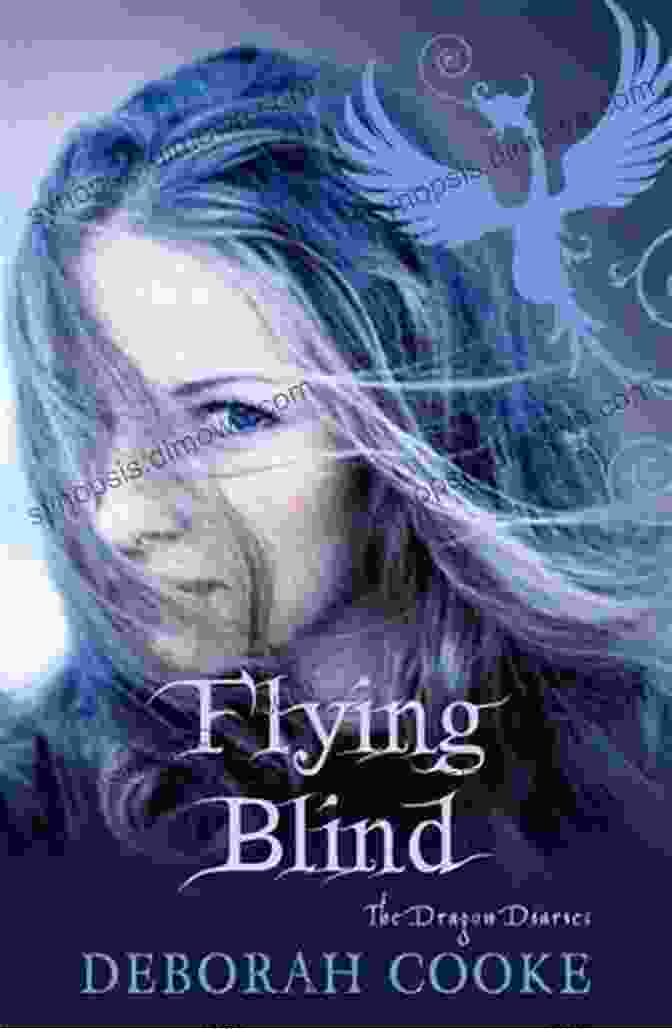 Flying Blind: The Dragon Diaries Flying Blind (The Dragon Diaries 1)