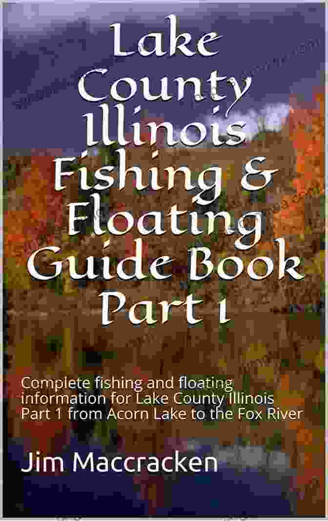 Fulton County Illinois Fishing Floating Guide Book Cover Fulton County Illinois Fishing Floating Guide Book: Complete Fishing And Floating Information For Fulton County Illinois (Illinois Fishing Floating Guide 12)