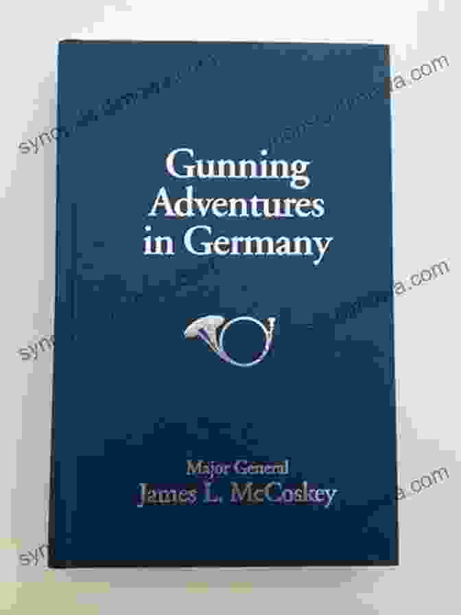 Gunning Adventures In Germany Book Cover Gunning Adventures In Germany Wolfgang Daunicht