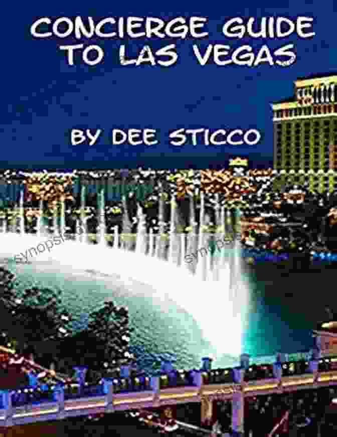 Meet Dee Sticco, Your Las Vegas Concierge CONCIERGE GUIDE TO LAS VEGAS BY DEE STICCO