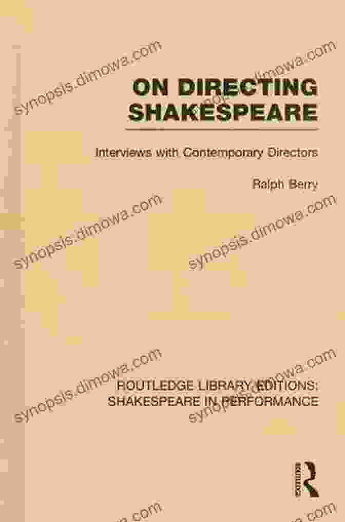 On Directing Shakespeare: Routledge Library Editions On Directing Shakespeare (Routledge Library Editions: Shakespeare In Performance)