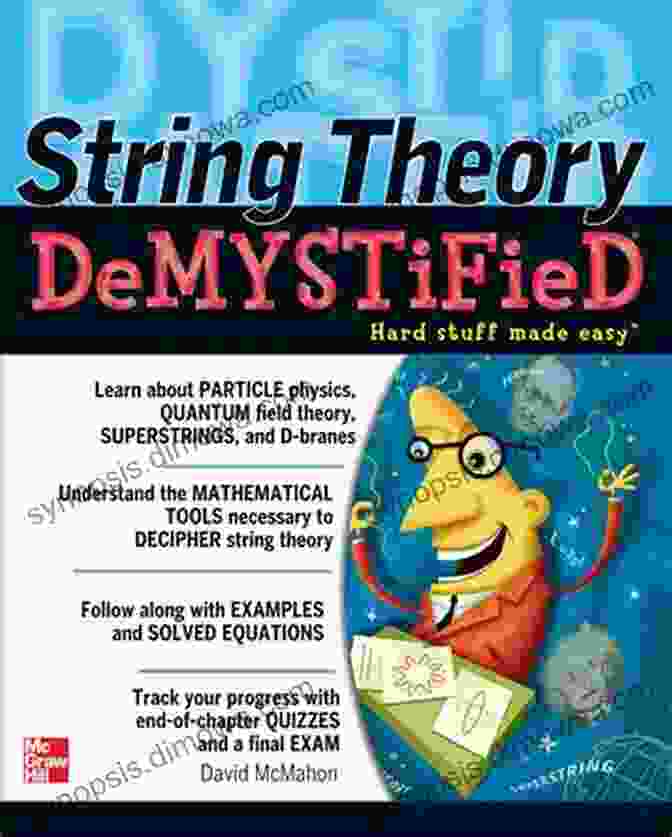 String Theory Demystified By David McMahon String Theory Demystified David McMahon