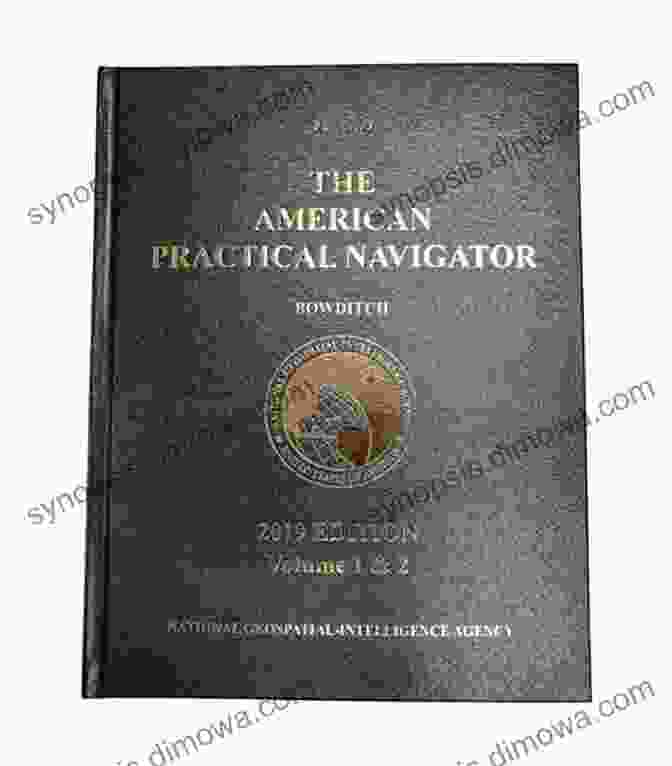 The American Practical Navigator Bowditch 2024 Edition Volume Book Cover With A Vintage Map Background And A Compass In The Foreground The American Practical Navigator Bowditch 2024 Edition Volume 1