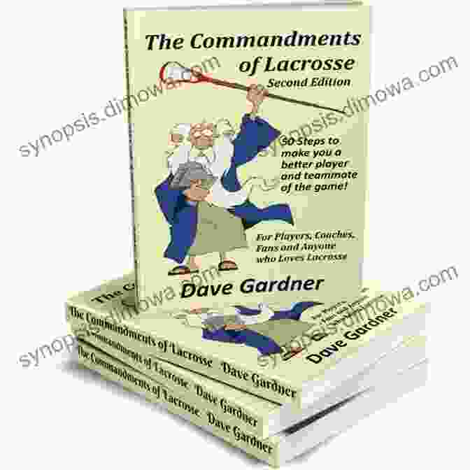 The Commandments Of Lacrosse Book Cover The Commandments Of Lacrosse David Gardner