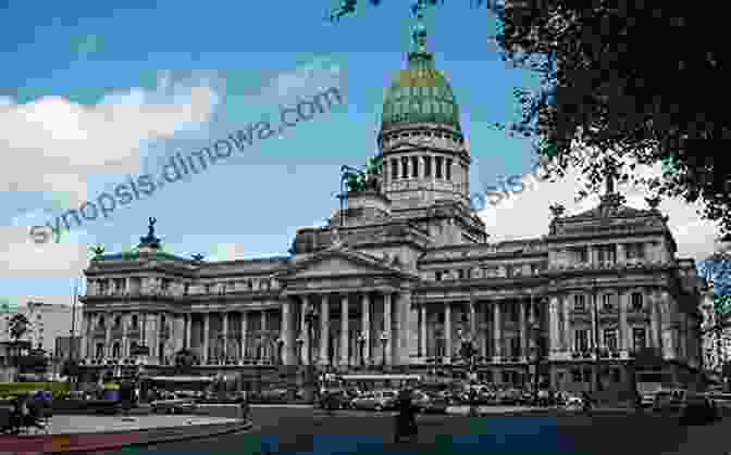 The Palacio De Gobierno In Buenos Aires, A Neoclassical Building Designed By British Architect Edward Taylor The British In Argentina: Commerce Settlers And Power 1800 2000 (Britain And The World)