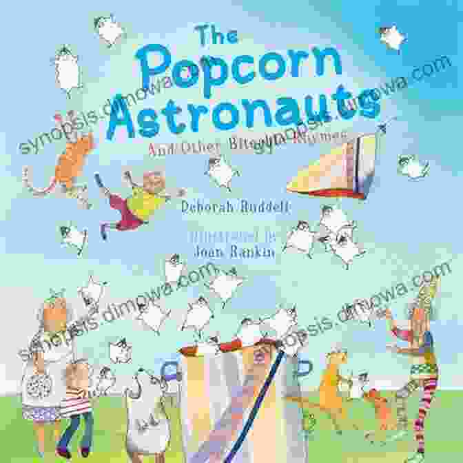 The Popcorn Astronauts Book Cover, Featuring A Group Of Popcorn Astronauts Floating In Space The Popcorn Astronauts: And Other Biteable Rhymes