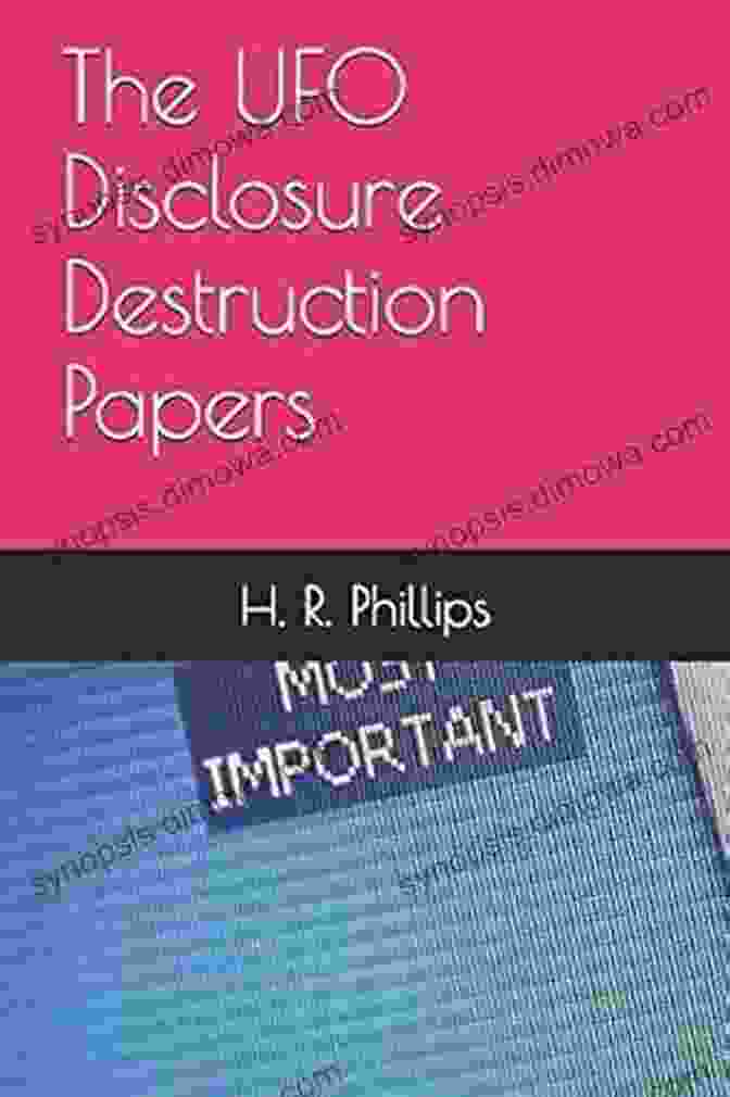 The Ufo Disclosure Destruction Papers Book Cover The UFO Disclosure Destruction Papers