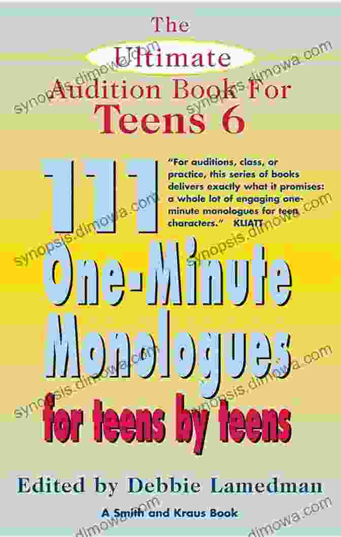 The Ultimate Audition For Teens Volume Book Cover The Ultimate Audition For Teens Volume 4: 111 One Minute Monologues