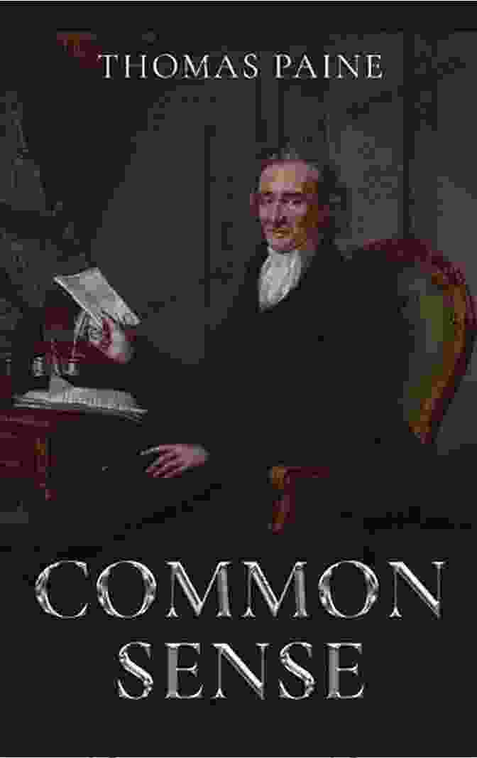 Thomas Paine's 'Common Sense' Book Thomas Paine Reader (Classics) Thomas Paine