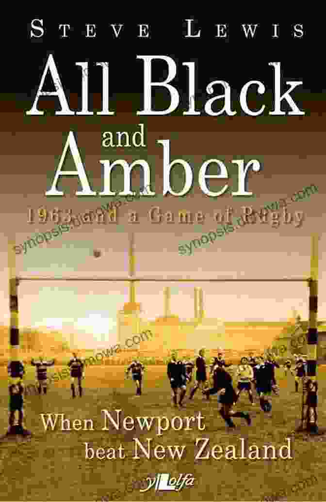 When Newport Beat New Zealand: The Incredible Story Of The 1963 America's Cup All Black And Amber: When Newport Beat New Zealand