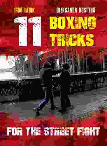 11 BOXING TRICKS FOR THE STREET FIGHT