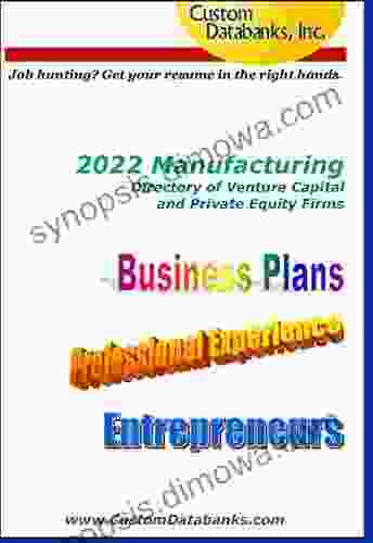 2024 Manufacturing Directory of Venture Capital and Private Equity Firms: Job Hunting? Get Your Resume in the Right Hands