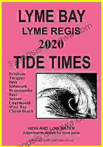 2024 TIDE TIMES LYME BAY LYME REGIS DORSET (2024 TIDE TIME TABLES)