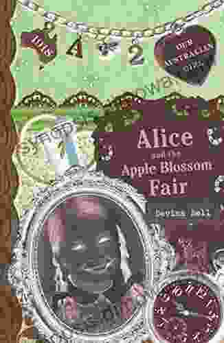 Our Australian Girl: Alice and the Apple Blossom Fair (Book 2)