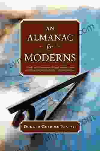 An Almanac For Moderns (Donald Culross Peattie Library)