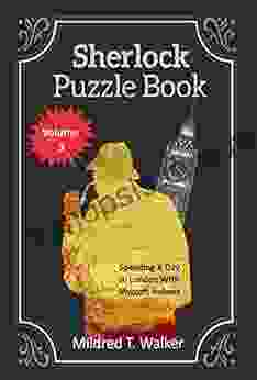 Sherlock Puzzle (Volume 3): Spending A Day In London With Mycroft Holmes (Mildred s Sherlock Puzzle Series)