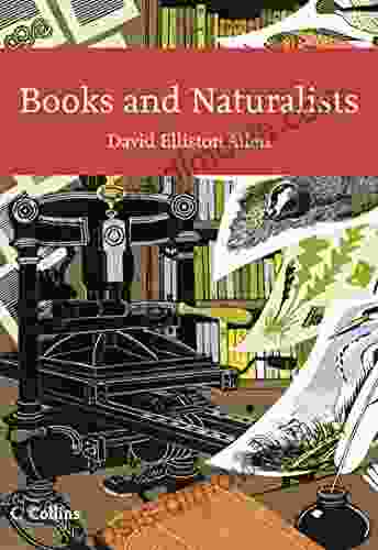 and Naturalists (Collins New Naturalist Library 112)