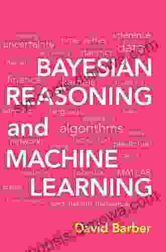 Bayesian Reasoning And Machine Learning