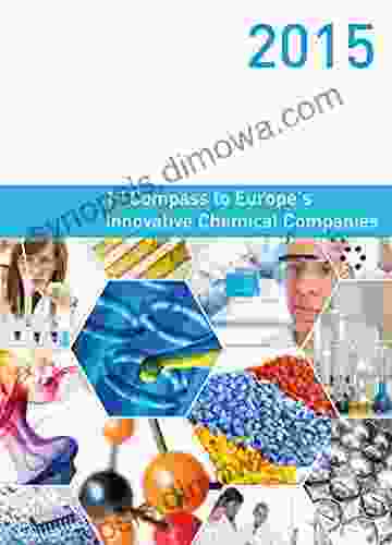 1st Compass to Europe s Innovative Chemical Companies: chemistry compass eu (Ratgeber Wirtschaft)