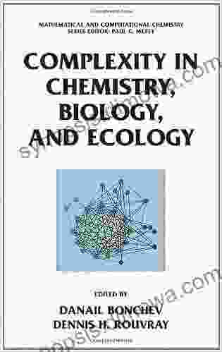 Complexity In Chemistry Biology And Ecology (Mathematical And Computational Chemistry)