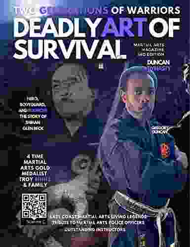 Deadly Art Of Survival Magazine: 3rd Edition #1 Martial Arts Magazine Worldwide: Mixed Martial Arts Traditional Karate Kung Fu Goju Ryu And More