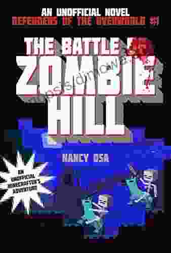 The Battle Of Zombie Hill: Defenders Of The Overworld #1