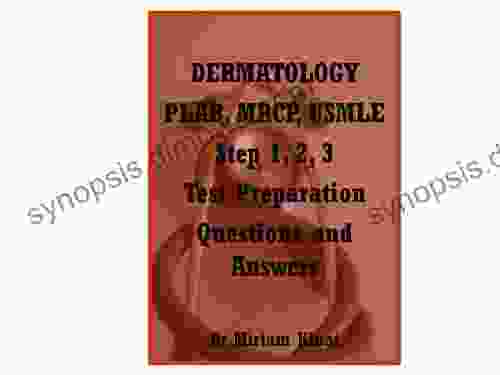 Dermatology PLAB MRCP And USMLE Step 1 2 And 3 Test Preparation Questions And Answers