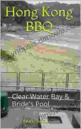 Hong Kong BBQ: Clear Water Bay Bride S Pool