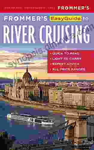 Frommer S EasyGuide To River Cruising (Easy Guides)