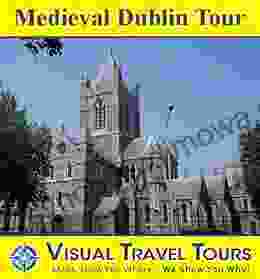 Medieval Dublin Tour: A Self guided Pictorial Walking Tour (Tours4Mobile Visual Travel Tours 77)