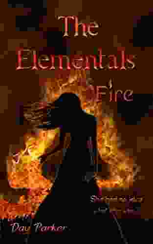 The Elementals: Fire (The Elementals 1)