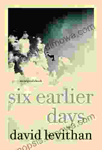 Six Earlier Days David Levithan